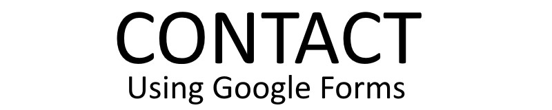 white rectangle with the words Contact using Google forms written on it in black
